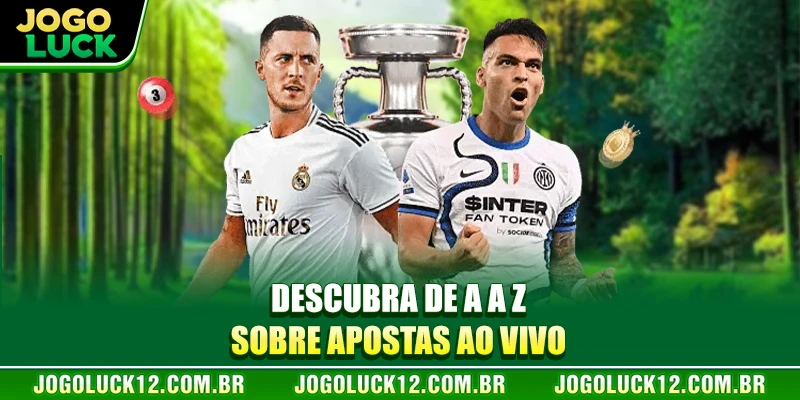 Descubra de A a Z sobre apostas ao vivo Descubra de A a Z sobre apostas ao vivo