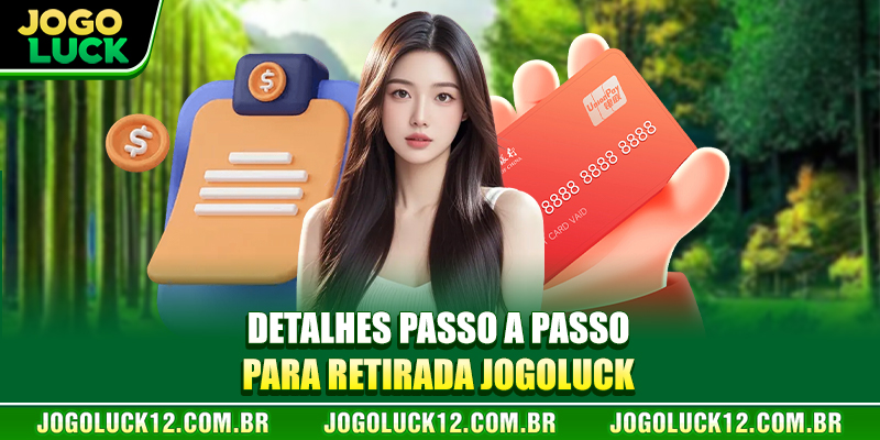 Detalhes passo a passo para retirar JOGOLUCK Detalhes passo a passo para retirar JOGOLUCK