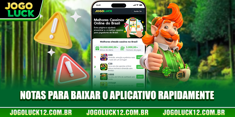 Notas para baixar o aplicativo rapidamente Notas para baixar o aplicativo rapidamente