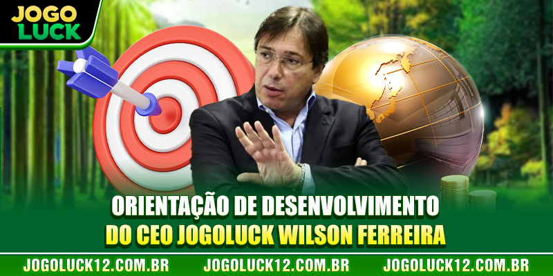 Orientação de desenvolvimento do CEO JOGOLUCK Wilson Ferreira Orientação de desenvolvimento do CEO JOGOLUCK Wilson Ferreira